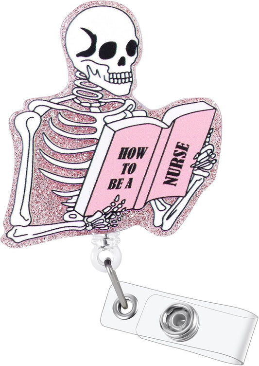 How to Be a Nurse Pink Skeleton Funny Retractable Badge Reel ID Holder | Acrylic Name Badge Clip for RN, LPN, CNA, MA, ER, ICU Staff, OB/GYN, Lab Tech, Pharmacy Tech, Nursing Student, Nurse Gifts